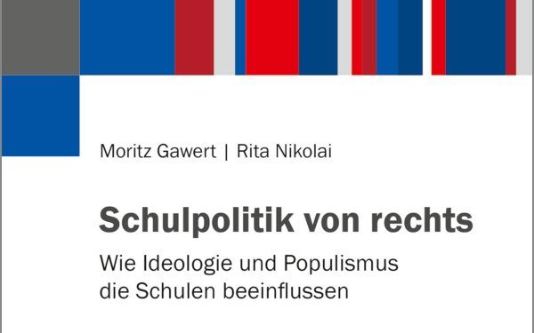 Umschlagbild des Buchs mit dem Titel Schulpolitik von rechts