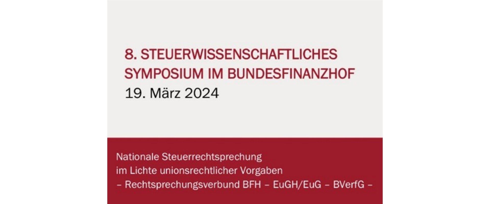 8. Steuerwissenschaftliches Symposium Im Bundesfinanzhof
