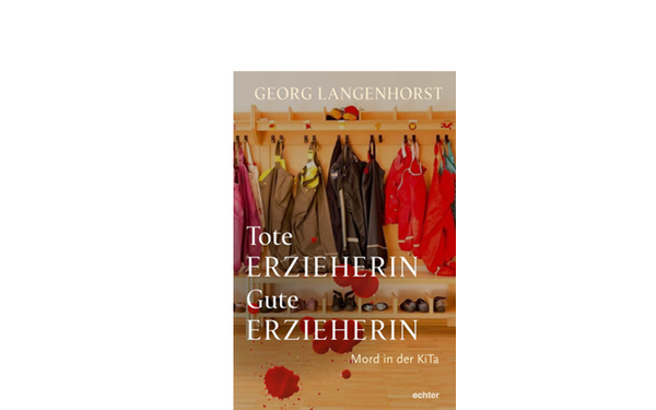 Tote Erzieherin - Gute Erzieherin