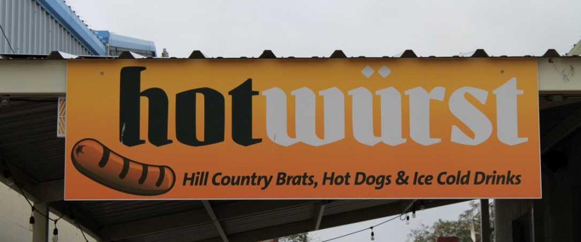 "Hotwürst" Imbiss-Schild Texas Hill Country