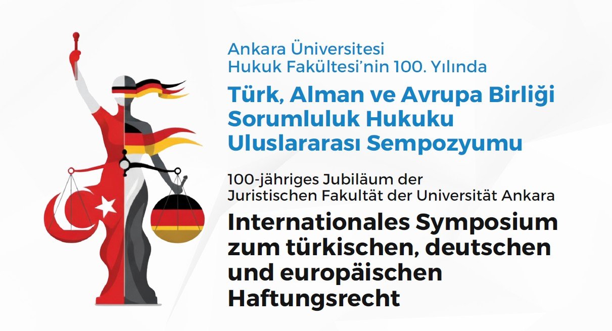 Internationales Symposium zum türkischen, deutschen und europäischen Haftungsrecht