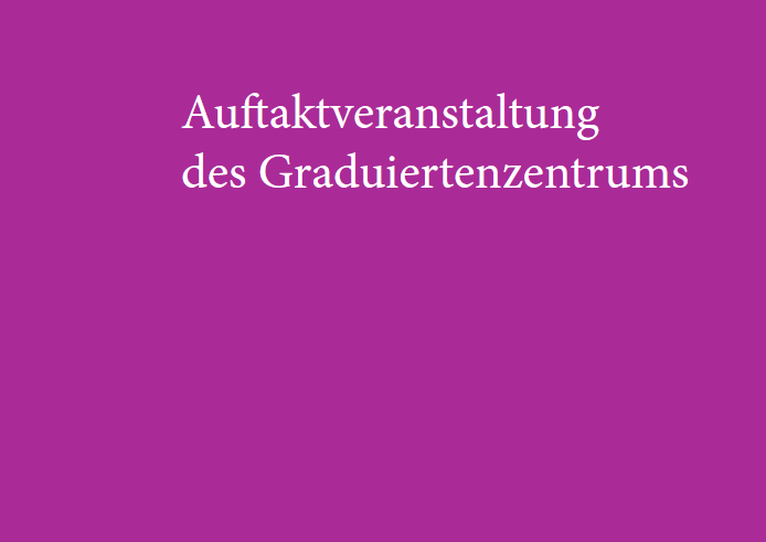 Auftaktveranstaltung des UniA Graduiertenzentrums