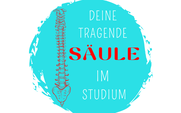 deine tragende Säule im Studium