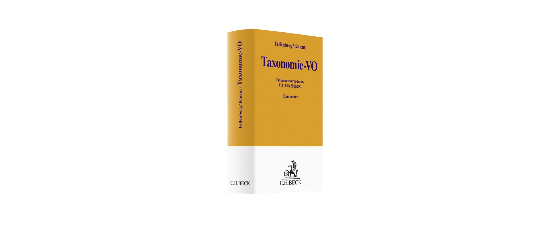 Titelei "Fellenberg/Kment, Taxonomie-VO - Taxonomieverordnung VO (EU) 2020/852, Kommentar"