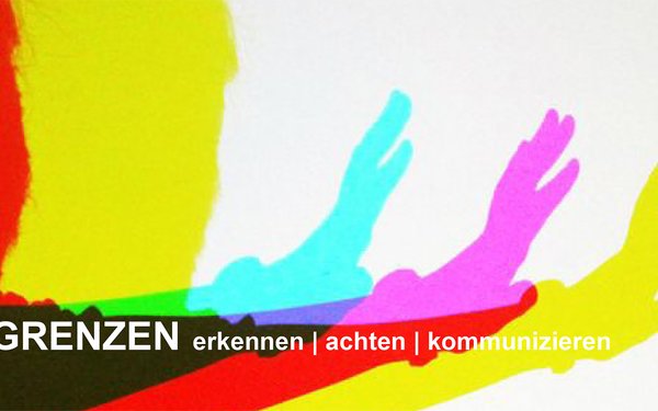 farbiger Scherenschnitt: drei übereinandergelegte Personen, die eine Hand zur Abweisung nach vorne strecken. Darüber geschrieben: Grenzen erkennen, achten, kommunizieren