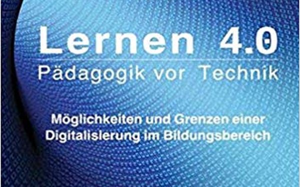 Buchcover: Lernen 4.0 Pädagogik vor Technik von Professor Klaus Zierer