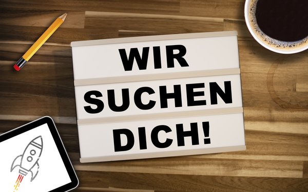 Wir suchen Dich