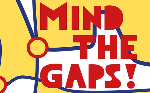 Mind the Gaps