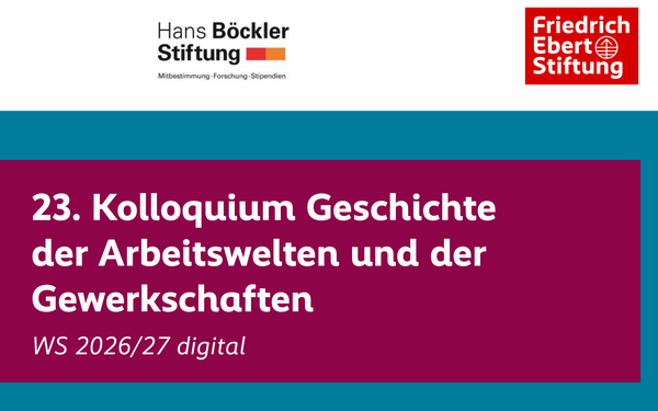 Kolloquium Geschichte der Arbeitswelten