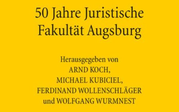 50 Jahre Juristische Fakultät Augsburg