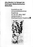 Titelbild der Publikation "Alte Medizin im Spiegel der Oettingen-Wallersteinschen Bibliothek"