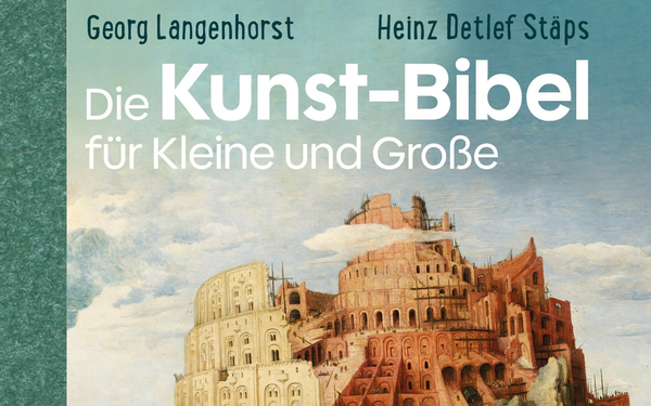Die Kunst-Bibel für Kleine und Große