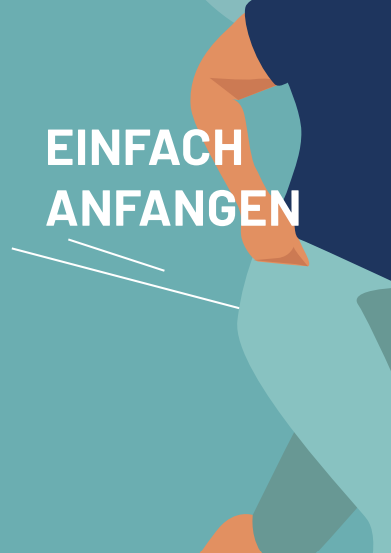 Einfach Anfangen