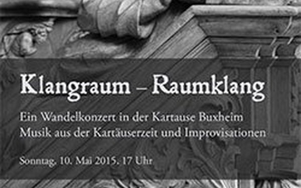 Plakat: Klangraum (Wandelkonzert) | Juni 2015