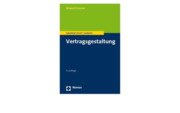 Vertragsgestaltung 4. Auflage 2021