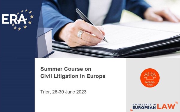 ERA Summer Course on Civil Litigation in Europe