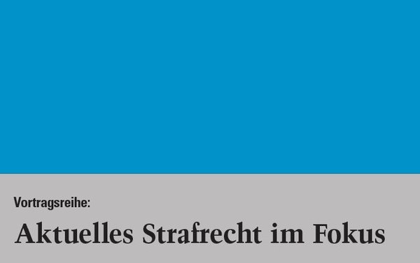 202605 Strafrecht im Fokus