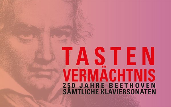 Teaser zur Veranstaltung Tastenvermächtnis 2020 - 250 Jahre Beethoven