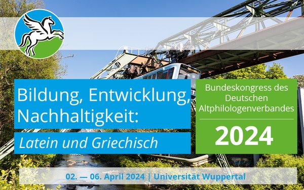Plakat des Bundeskongresses des Deutschen Altphilologenverbands mit dem Titel Bildung, Entwicklung, Nachhaltigkeit